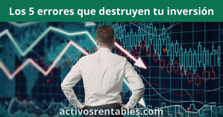 errores más comunes al invertir dinero para principiantes